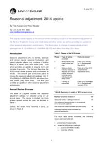 2 June[removed]Seasonal adjustment: 2014 update By Fida Hussain and Ross Meader Tel: +[removed]5361 [removed]