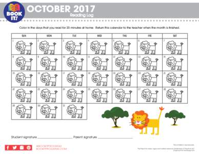 OCTOBERReading 2017 Log Color in the days that you read for 20 minutes at home. Return this calendar to the teacher when the month is finished.  SUN