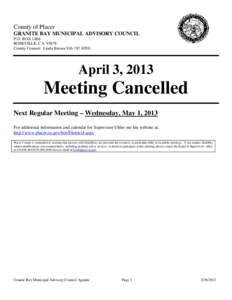 County of Placer GRANITE BAY MUNICIPAL ADVISORY COUNCIL P.O. BOX 1466 ROSEVILLE, CA[removed]County Contact: Linda Brown[removed]