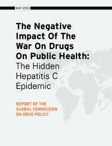 MAY[removed]The Negative Impact Of The War On Drugs On Public Health: