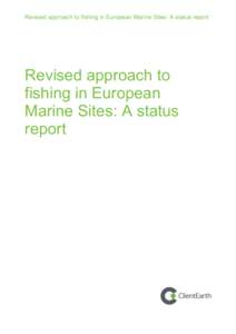 Revised approach to fishing in European Marine Sites: A status report  Revised approach to fishing in European Marine Sites: A status report