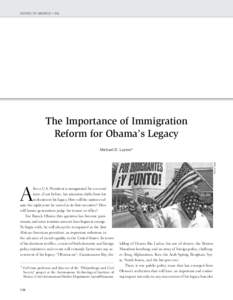 Voi c es o f M exi co • 9 6  The Importance of Immigration Reform for Obama’s Legacy Arturo Nava