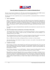 Terms and Conditions of Appointment of Mr. G. P. Kohli as an Independent Director  Pursuant to the provisions of Companies Act, 2013 and revised Securities Exchange Board of India (SEBI) Corporate Governance Norms, the C