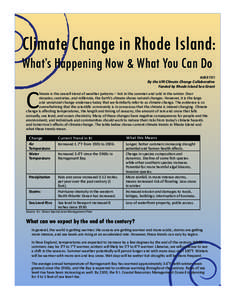 Climate Change in Rhode Island: What’s Happening Now & What You Can Do March 2011 By the URI Climate Change Collaborative Funded by Rhode Island Sea Grant