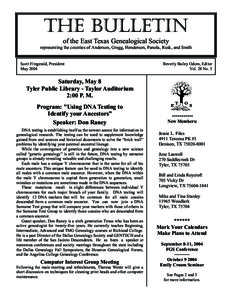 THE BULLETIN of the East Texas Genealogical Society representing the counties of Anderson, Gregg, Henderson, Panola, Rusk, and Smith Scott Fitzgerald, President May 2004