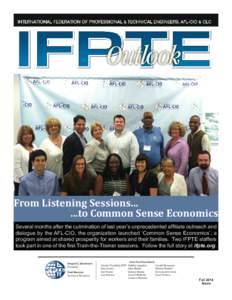 From Listening Sessions[removed]to Common Sense Economics Several months after the culmination of last year’s unprecedented affiliate outreach and dialogue by the AFL-CIO, the organization launched ‘Common Sense Econom