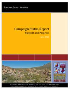 SONORAN DESERT HERITAGE  Campaign Status Report Support and Progress June 2012