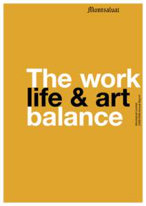 Montsalvat Limited[removed]Annual Report The work life & art balance