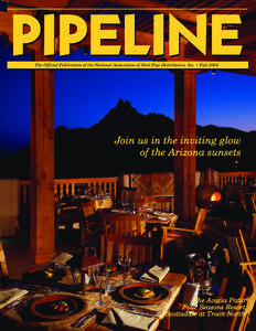 The Official Publication of the National Association of Steel Pipe Distributors, Inc. • Fall[removed]Join us in the inviting glow of the Arizona sunsets  The Acacia Patio