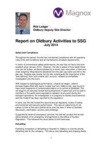 Rob Ledger Oldbury Deputy Site Director Report on Oldbury Activities to SSG July 2014 Safety and Compliance