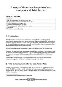 A study of the carbon footprint of cartransport with Irish Ferries. Table of Contents 1 Introduction........................................................................................................................
