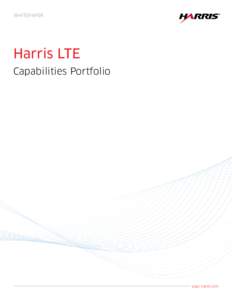 WHITEPAPER  Harris LTE Capabilities Portfolio  pspc.harris.com