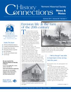 Summer[removed]Volume #5 / Number 4  Envision life at the turn of the 20th century Vermont Historical Society 60 Washington Street