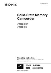 Solid-State Memory Camcorder PMW-F55 PMW-F5