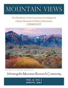 Mountain Views The Newsletter of the Consortium for Integrated Climate Research in Western Mountains CIRMOUNT