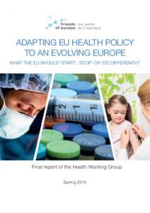 Adapting EU health policy to an evolving Europe | Adapting EU health policy to an evolving Europe