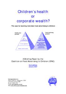Children’s health or corporate wealth? The case for banning television food advertising to children  Healthydiet