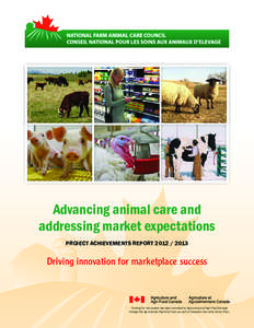Advancing animal care and addressing market expectations PROJECT ACHIEVEMENTS REPORT[removed]Driving innovation for marketplace success