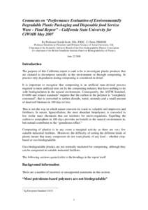 Comments on “Performance Evaluation of Environmentally Degradable Plastic Packaging and Disposable food Service Ware - Final Report” – California State University for CIWMB May 2007 By Professor Gerald Scott, DSc, 