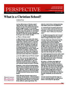 PERSPECTIVE Cherokee Christian Schools A CHRISTIAN WORLDVIEW ON EDUCATION AND FAMILY © Copyright 2005 by Cherokee Christian Schools