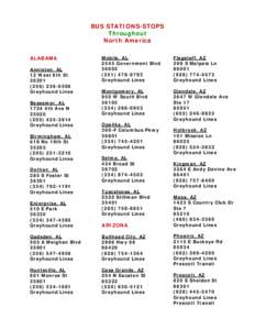 BUS STATIONS-STOPS Throughout North America ALABAMA Anniston, AL 12 West 8th St