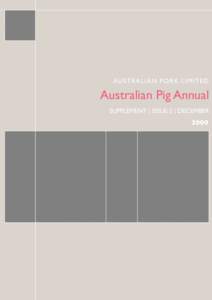 AUSTRALIAN PIG ANNUAL BI-ANNUAL UPDATE JUNE 2009