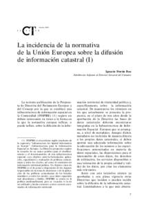 Octubre[removed]La incidencia de la normativa de la Unión Europea sobre la difusión de información catastral (I) Ignacio Durán Boo