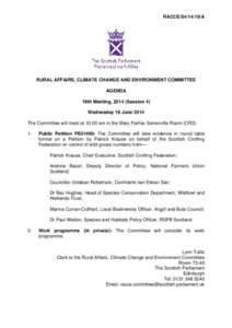 RACCE/S4[removed]A  RURAL AFFAIRS, CLIMATE CHANGE AND ENVIRONMENT COMMITTEE AGENDA 19th Meeting, 2014 (Session 4) Wednesday 18 June 2014