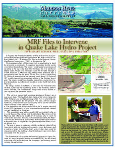 MADISON RIVER currents FALL[removed]N E W S L E T TE R  MRF Files to Intervene