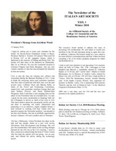 The Newsletter of the ITALIAN ART SOCIETY XXII, 1 Winter 2010 An Affiliated Society of the College Art Association and the