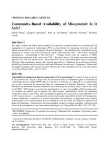 ORIGINAL RESEARCH ARTICLE  Community-Based Availability of Misoprostol: Is It Safe? Ndola Prata1, Godfrey Mbaruku2, Amy A. Grossman3, Martine Holston3, Kristina Hsieh1