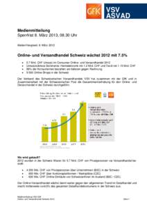 VSV ASVAD Medienmitteilung Sperrfrist 8. März 2013, 08.30 Uhr Meilen/Hergiswil, 8. März 2012