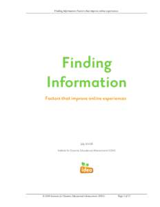 Finding Information: Factors that improve online experiences.  Finding Information Factors that improve online experiences