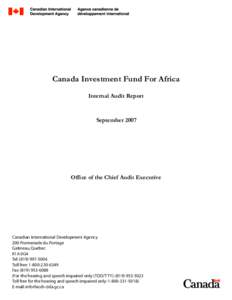 Canada Investment Fund For Africa Internal Audit Report September[removed]Office of the Chief Audit Executive