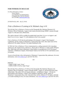 FOR IMMEDIATE RELEASE For More Information, Contact: Tracey Munson Vice President of Communications Chesapeake Bay Maritime Museum[removed], [removed]