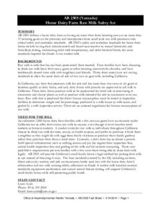 AB[removed]Yamada) Home Dairy Farm Raw Milk Safety Act SUMMARY AB 2505 defines a home dairy farm as having no more than three lactating cows or no more than 15 lactating goats on the premises and incorporates these small s