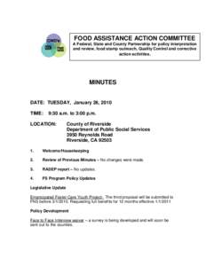 FOOD ASSISTANCE ACTION COMMITTEE A Federal, State and County Partnership for policy interpretation and review, food stamp outreach, Quality Control and corrective action activities.  MINUTES