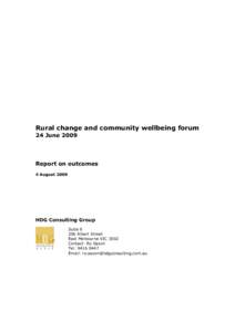 Rural change and community wellbeing forum 24 June 2009 Report on outcomes 4 August 2009