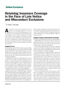 Online Exclusive  Retaining Insurance Coverage in the Face of Late Notice and Misconduct Exclusions by Sergio F. Oehninger