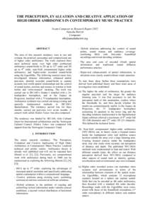 THE PERCEPTION, EVALUATION AND CREATIVE APPLICATION OF HIGH ORDER AMBISONICS IN CONTEMPORARY MUSIC PRACTICE Ircam Composer in Research Report 2012 Natasha Barrett Composer [removed]