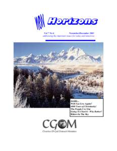 Horizons Vol 7 No 6 November/December 2003 addressing the important issues for today and tomorrow  inside...