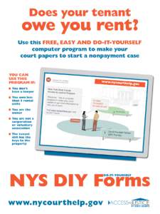 Does your tenant  owe you rent? Use this FREE, EASY AND DO-IT-YOURSELF computer program to make your court papers to start a nonpayment case