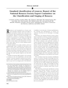SPECIAL  REPORT Standard classification of rosacea: Report of the National Rosacea Society Expert Committee on