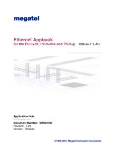 Ethernet Appbook for the PC/II+dx, PC/II+dxe and PC/II+p 10Base-T & AUI PC/II+dx, PC/II+dxe, PC/II+p Application Note Document Number: MT004702