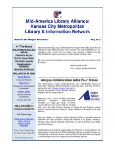 Mid-America Library Alliance/ Kansas City Metropolitan Library & Information Network Between the Margins Newsletter  In This Issue