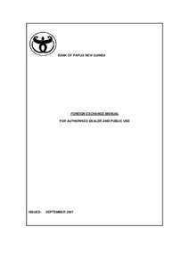 Economics / Papua New Guinea / Bank South Pacific / Balance of payments / Central bank / International relations / Outline of Papua New Guinea / Economy of Papua New Guinea / Oceania / Bank of Papua New Guinea