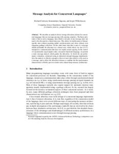 Message Analysis for Concurrent Languages? Richard Carlsson, Konstantinos Sagonas, and Jesper Wilhelmsson Computing Science Department, Uppsala University, Sweden {richardc,kostis,jesperw}@csd.uu.se  Abstract. We describ