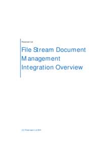 File Stream Document Management Integration and Customisation Overview