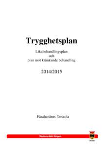 Fåraherden förskola - trygghetsplan