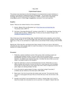 1 May 2009 Chytrid Swab Protocol This protocol was developed to allow field biologists to non-destructively sample amphibians in the field for the presence of Batrachochytrium dendrobatidis. This document was produced fo